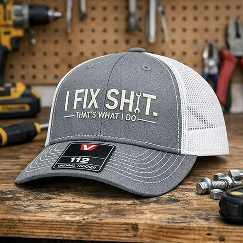 🧢2026 New Arrival😎Mesh Back Trucker Cap with "I Fix Shit" Embroidery – Breathable Outdoor Sun Hat🧢☀️